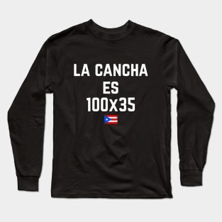 La Cancha Es 100 x 35 Puerto Rico Proud Puerto Rican Basketball Long Sleeve T-Shirt